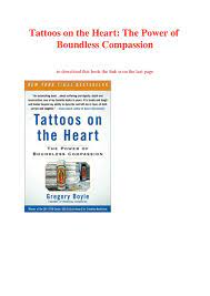 The power of boundless compassion by greg boyle, s.j., pp. Tattoos On The Heart Pdf Tattoo Gallery Collection