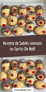 Recette De Sables Viennois Ou Spritz De Noel En 2020 Recette Sable Spritz De Noel Recette Facile De Biscuit