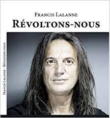 Francis lalanne est né à bayonne le 8 août 1958. Revoltons Nous Amazon De Francis Lalanne Fremdsprachige Bucher