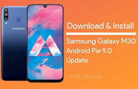 Download Samsung Galaxy M30 Android Pie Update Samsung Galaxy Samsung Galaxy