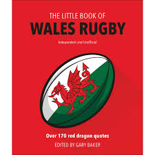 Wales and other top rugby events live scores. The Little Book Of Wales Rugby At Calendar Club