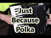Polka, Just Because, Dale Mathis Accordion - YouTube