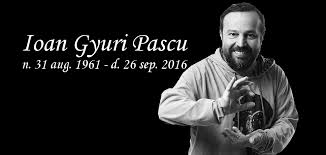 Ioan gyuri pascu was a romanian pop music singer, producer, actor, and comedian, also known for his participation in the comedy group divert. Artistul Ioan Gyuri Pascu A Murit In AceastÄƒ DimineaÈ›Äƒ Viva Fm