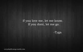 If You Love Me Let Me Know If You Don T Let Me Go Love You Words Let It Be
