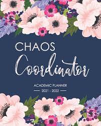 We did not find results for: Academic Planner 2021 2022 Chaos Coordinator July 2021 June 2022 Weekly And Monthly Calendar Schedule And Organizer For Class Study And Activity Planning With Beatiful Flower Cover Paperback Walmart Com Walmart Com