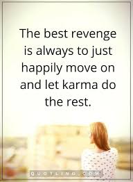 Karma Quotes Drama Quotes Karma Quotes New Quotes