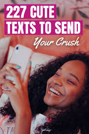 223 Cute Texts To Send Someone You Really Like