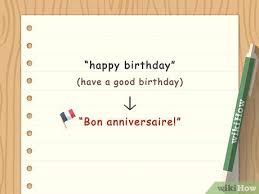 4 Ways To Say Happy Birthday In French Wikihow
