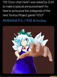 Hi Cimo Chan Here Iwas Asked By Zun To Make A Special Announcement I M Here To Announce The Antagonist Of The Touhou Project Game You Ifunny Memes Announcement Antagonist
