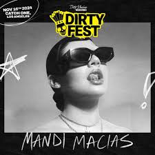 Los Angeles based Alt-Pop Sensation Mandi Macias Debuts at Dirty Fest LA