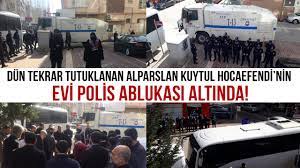 Furkan eğitim ve hizmet vakfı'na yönelik soruşturma kapsamında tutuklanan ve dün tahliye edilen alparslan. Alparslan Kuytul Hocaefendi Nin Evi Polis Ablukasi Altinda Furkan Vakfi