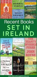 Books Set In Ireland From The Past Two Decades Never Enough Novels In 2020 Book Set Book Blogger Good Books