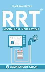 Rrt Board Exam Review Mechanical Ventilation Rrt Board Exam Series Book 4 Kindle Edition By Wiseley Damon Professional Technical Kindle Ebooks Amazon Com