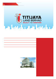 Altera corporation (m) sdn bhd 25 km. Titijaya Land Berhad Annual Report 2015
