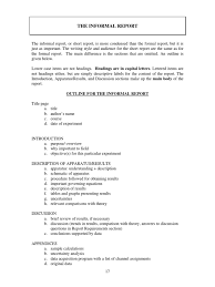 The only thing you will need for it is keep it short and sweet. What Is Formal And Informal Report Writing