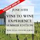 Be a Vendor at Vine to Wine Experience: Summer Edition