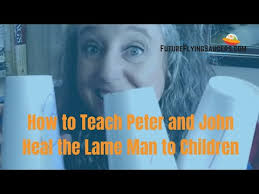 BIBLE OBJECT LESSON Peter and John Heal a Lame Man