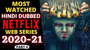 Looking for hindi dub series on netflix? Top 10 Hindi Dubbed Netflix Web Series Most Popular In 2020 21 Part 4 Abhi Ka Review Youtube