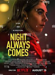 Night Always Comes (2025)