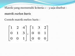 Matriks eselon baris tereduksi 3x3. Matrik Dan Operasi Operasinya Ppt Download