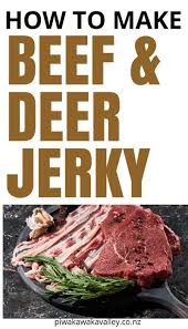 How To Make Beef Or Deer Jerky At Home With Or Without A Dehydrator In 2020 Beef Jerky Big Game Recipes