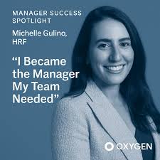 How Michelle G. became a great manager through Oxygen's Management  Essentials program