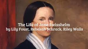 The Life of Jane Swisshelm