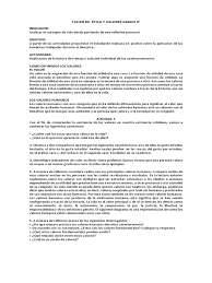 Ver más ideas sobre etica y valores, psicologa emocional, frases motivadoras. Taller De Etica Y Valores Grado 9 Vida Homo Sapiens
