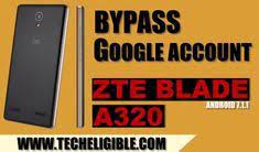 How To Bypass Google Account Zte Blade A320 Android 7 1 1 By Adb Google Account Custom Pc Google
