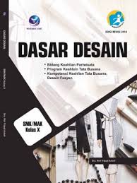 Maybe you would like to learn more about one of these? Dasar Desain Bidang Keahlian Pariwisata Program Keahlian Tata Busana Smk Mak Kelas X Rini Tripuji Astuti Belbuk Com