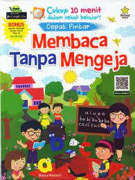 Anak mengajar membaca tanpa mengeja belajar membaca sd kelas 1 by : Buku Cepat Pintar Membaca Tanpa Mengeja Toko Buku Online Bukukita