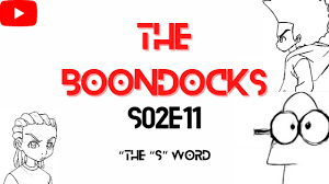 The Boondocks (S02E11) - The S Word Full Episode - YouTube