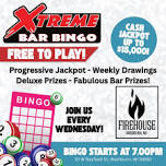 Xtreme Bar Bingo - Firehouse Bar