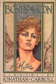 Bones of the Moon by Jonathan Carroll-1st US Edition/DJ-1988-Thomas Canty