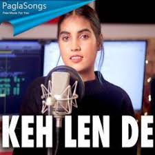 Keh Len De Aish Mp3 Song Download 320kbps Paglasongs