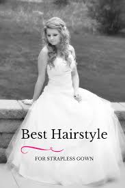 Hairstyles page was created on july 10, 2009. What Hairstyle Is Best With A Strapless Gown Lexie Hair And Make Up