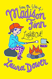 Lights Out! (From the Files of Madison Finn, book 12) by Laura Dower