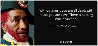 He passed away at the noel holmes hospital in lucea, jamaica. Top 6 Quotes By Lee Scratch Perry A Z Quotes