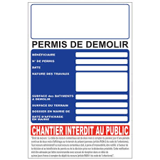 Si la bâtisse à détruire n'a jamais fait l'objet d'un permis de construire, vous n'avez ainsi pas besoin d'un permis de démolir pour sa destruction. Panneau Permis De Demolir Boutipub