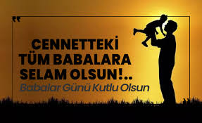 Medarı iftiharım sevgilim her şeyim! Cennetteki Tum Babalara Selam Olsun Babalar Gunu Kutlu Olsun
