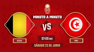 La selección de bélgica se enfrenta a la selección de túnez en un partido entre ambas naciones. Belgica Vs Tunez Mundial Rusia 2018 En Vivo Minuto A Minuto Futbol Total