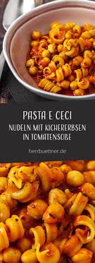 Rezept Pasta E Ceci Kichererbsen Kichererbsen Rezepte Kichererbsen Nudeln