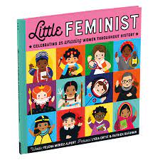 Plus, these make great baby shower gifts. Little Feminist Picture Book Inspiring Children S Books Feminist Books For Kids Children S Social Activists Biographies Mudpuppy Alpert Yelena Moroz Ortiz Lydia Rafanan Patrick 9780735361034 Amazon Com Books