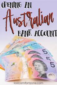 How To Open An Australian Bank Account Lost Comfort Zone Working Holiday Visa Working Holidays Travel Trends