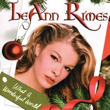 What a Wonderful World by LeAnn Rimes