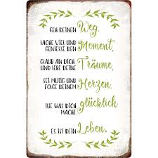 Schild Spruch Geh Deinen Weg Es Ist Dein Leben 20 X 30 Cm 6 99