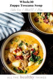Whole30 Zuppa Toscana Soup Dairy Free Paleo Low Carb Option All The Healthy Things Recipe In 2020 Paleo Recipes Easy Easy Whole 30 Recipes Toscana Soup