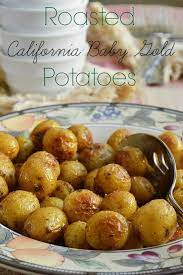 Roasted California Baby Gold Potatoes Breezy Bakes Recipe Recipes Gold Potato Recipes Roasted Small Potatoes