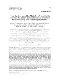 Far graver was the real difference. Pdf From The Discovery Of The Malta Fever S Agent To The Discovery Of A Marine Mammal Reservoir Brucellosis Has Continuously Been A Re Emerging Zoonosis