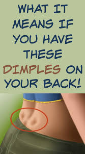 What It Means If You Have These Dimples On Your Back Dimples Of Venus Back Dimples Health Tips